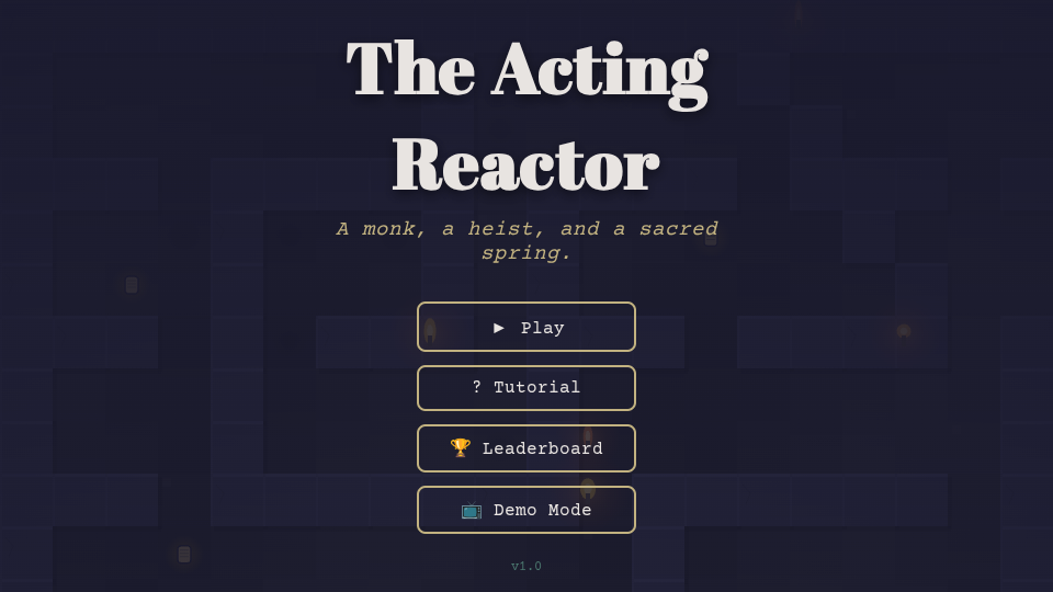 The Acting Reactor